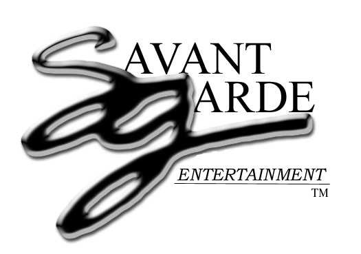 Welcome to 
Savant Garde Entertainment
